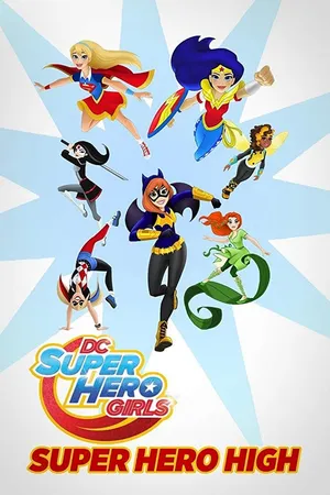 Dc super hero girls: super hero high